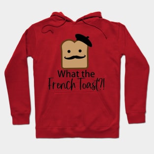 What the French Toast Hoodie